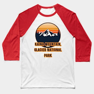 Kaina Mountain, Glacier National Park Baseball T-Shirt